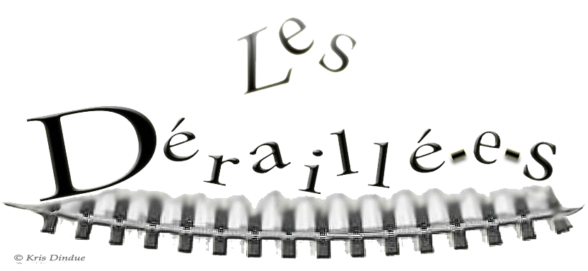 Les Déraillé·e·s
